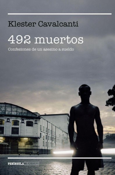 492 Muertos Confesiones De Un Asesino A Sueldo