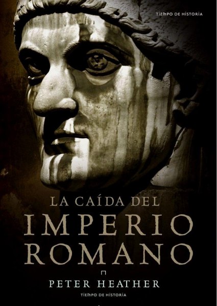 La Caida Del Imperio Romano