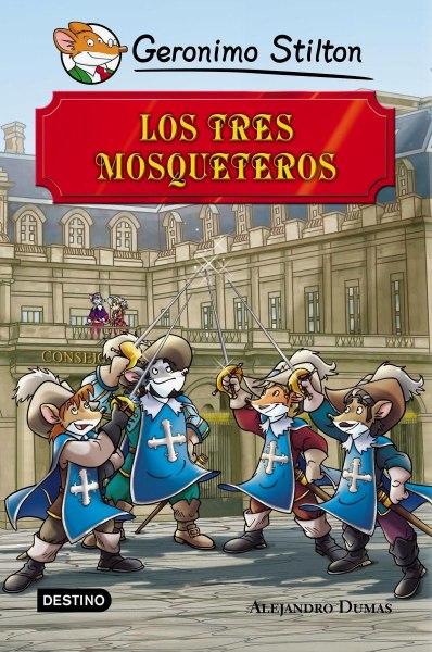 Geronimo Stilton Los Tres Mosqueteros