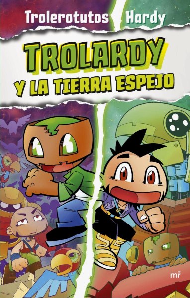 Trolardy 3 y La Tierra Espejo