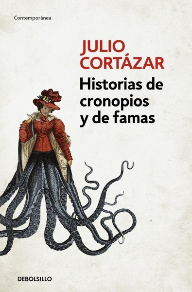 Historias De Cronopios y De Famas