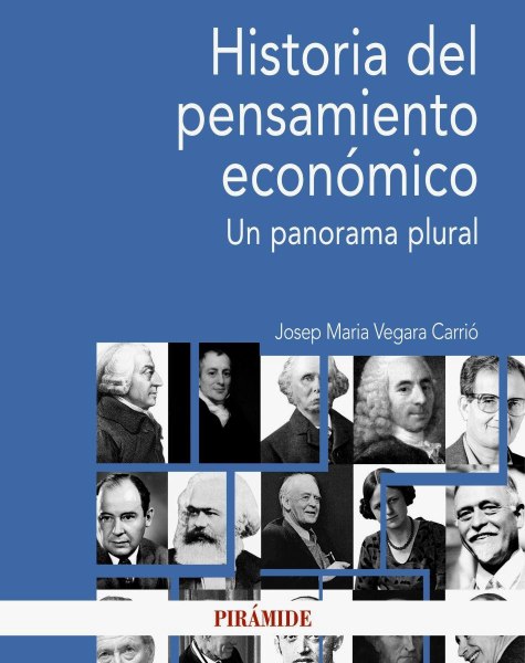 Historia Del Pensamiento Economico Un Panorama Plural
