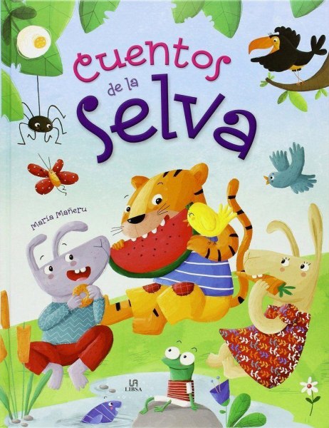 Cuentos De La Selva