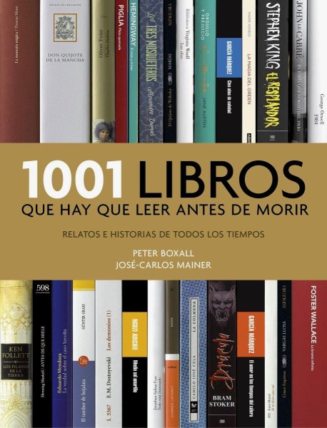 1001 Libros Que Hay Que Leer Antes De Morir