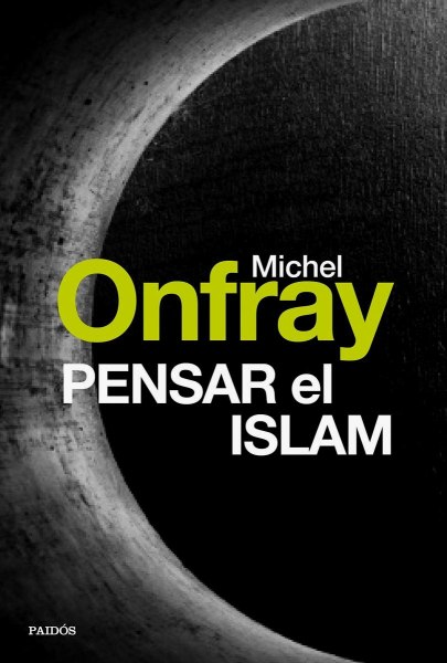 Pensar El Islam