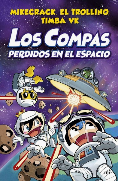 Los Compas 5 Perdidos En El Espacio