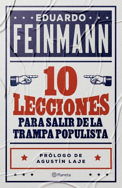 10 Lecciones Para Salir De La Trampa Populista