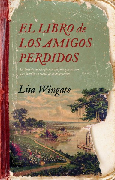 El Libro De Los Amigos Perdidos