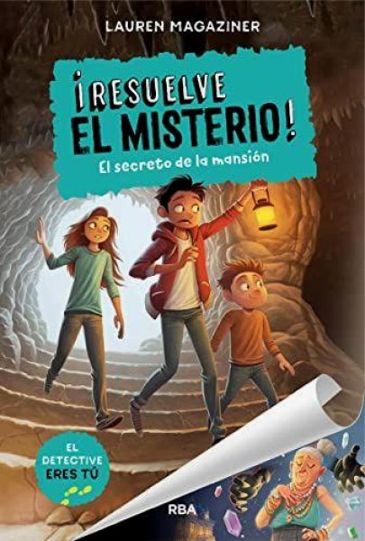 Resuelve El Misterio 1 El Secreto De La Mansion