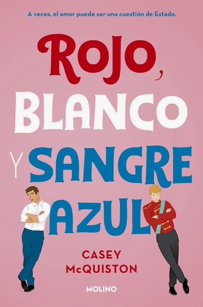 Rojo, Blanco y Sangre Azul