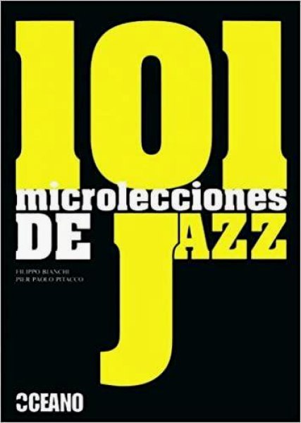 101 Microlecciones De Jazz