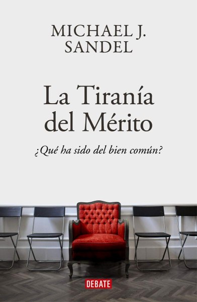 La Tirania Del Merito