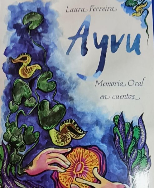 Ayvu Memoria Oral En Cuentos