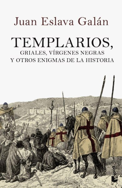 Templarios, Griales, Virgenes Negras y Otros Enigmas De La H