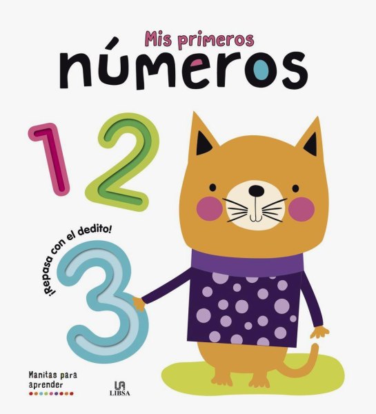 Mis Primeros Numeros Repasa Con El Dedito