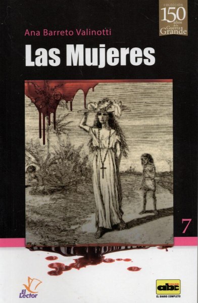 Col. 150 Años De La Guerra Grande 7 Las Mujeres