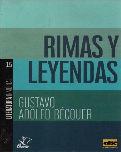 Col. Literatura Inmortal 15 Rimas y Leyendas