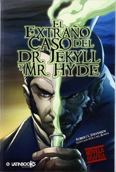 El Extraño Caso Del Dr. Jekyll y Mr. Hyde - Novela Grafica